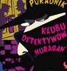 Poradnik klubu detektywów Huragan